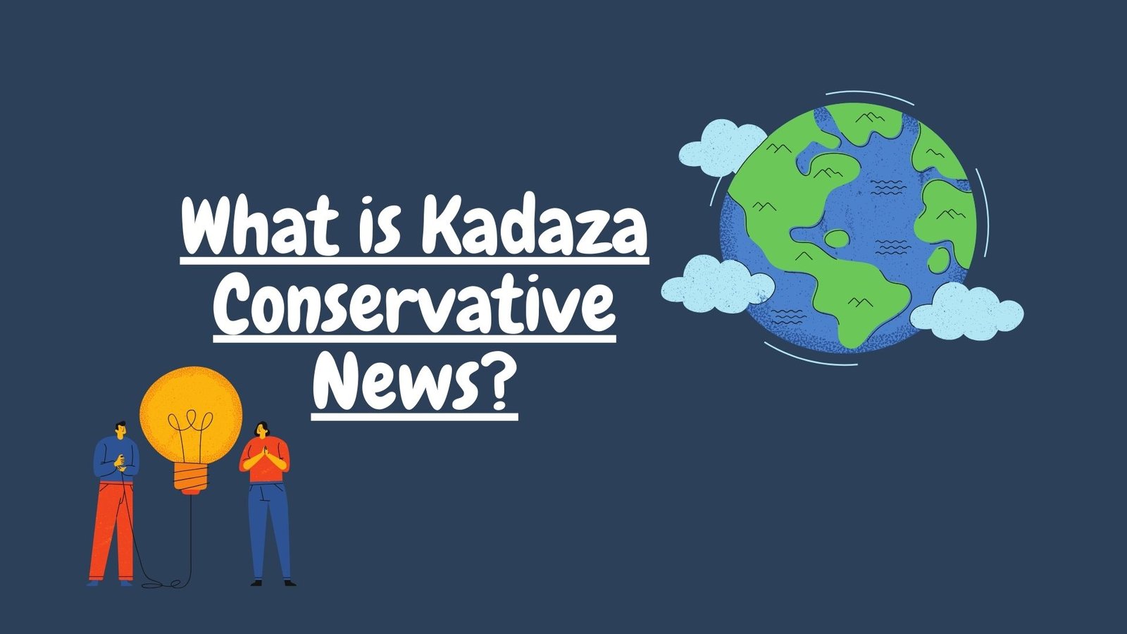 kadaza conservative news