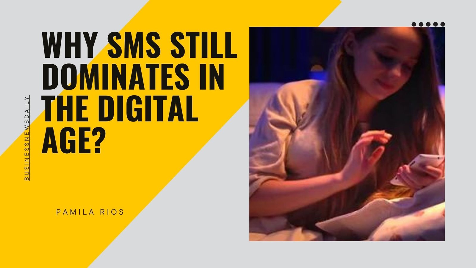 SMS Still Dominates in the Digital Age